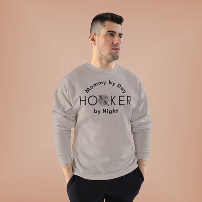 Mommy by Day Hooker by Night Sweatshirt – Funny Crochet Sweatshirt, Yarn Lover Gift, Crochet Humor Crewneck