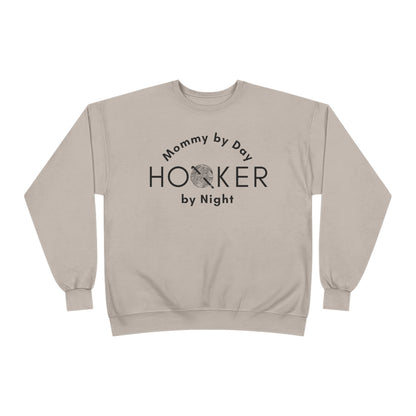 Mommy by Day Hooker by Night Sweatshirt – Funny Crochet Sweatshirt, Yarn Lover Gift, Crochet Humor Crewneck