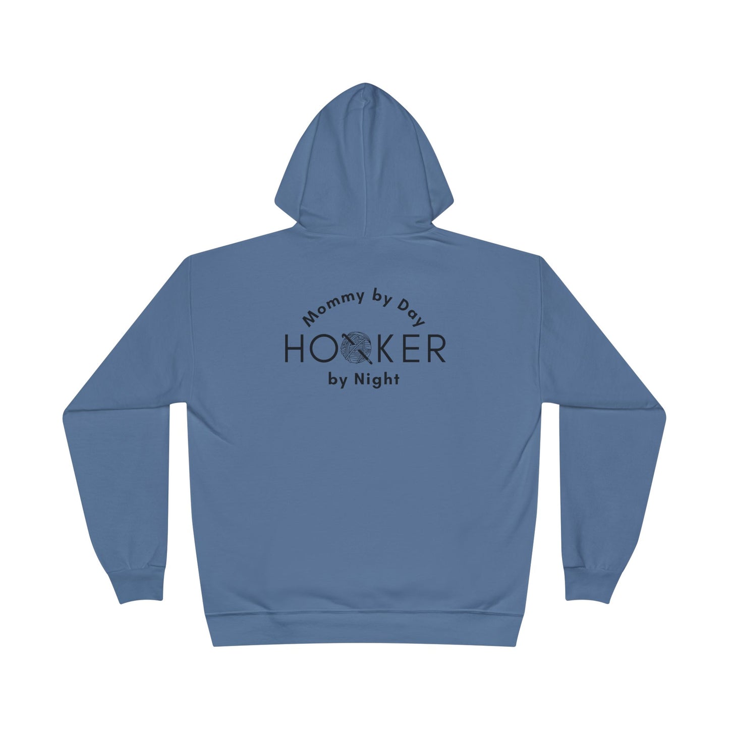 Mommy by Day Hooker by Night Humor Hoodie – Funny Crochet Knitting Yarn Lover Gift