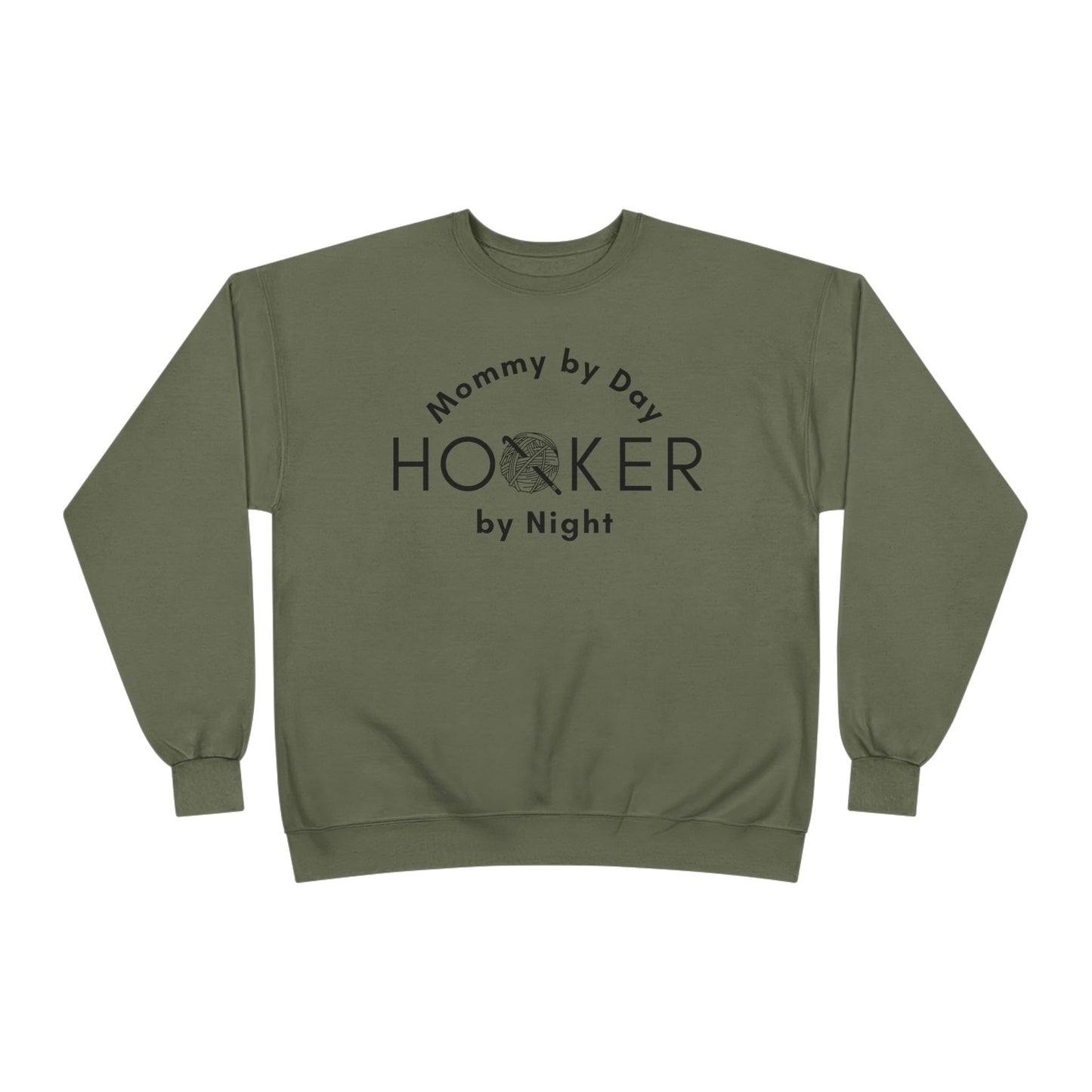 Mommy by Day Hooker by Night Sweatshirt – Funny Crochet Sweatshirt, Yarn Lover Gift, Crochet Humor Crewneck