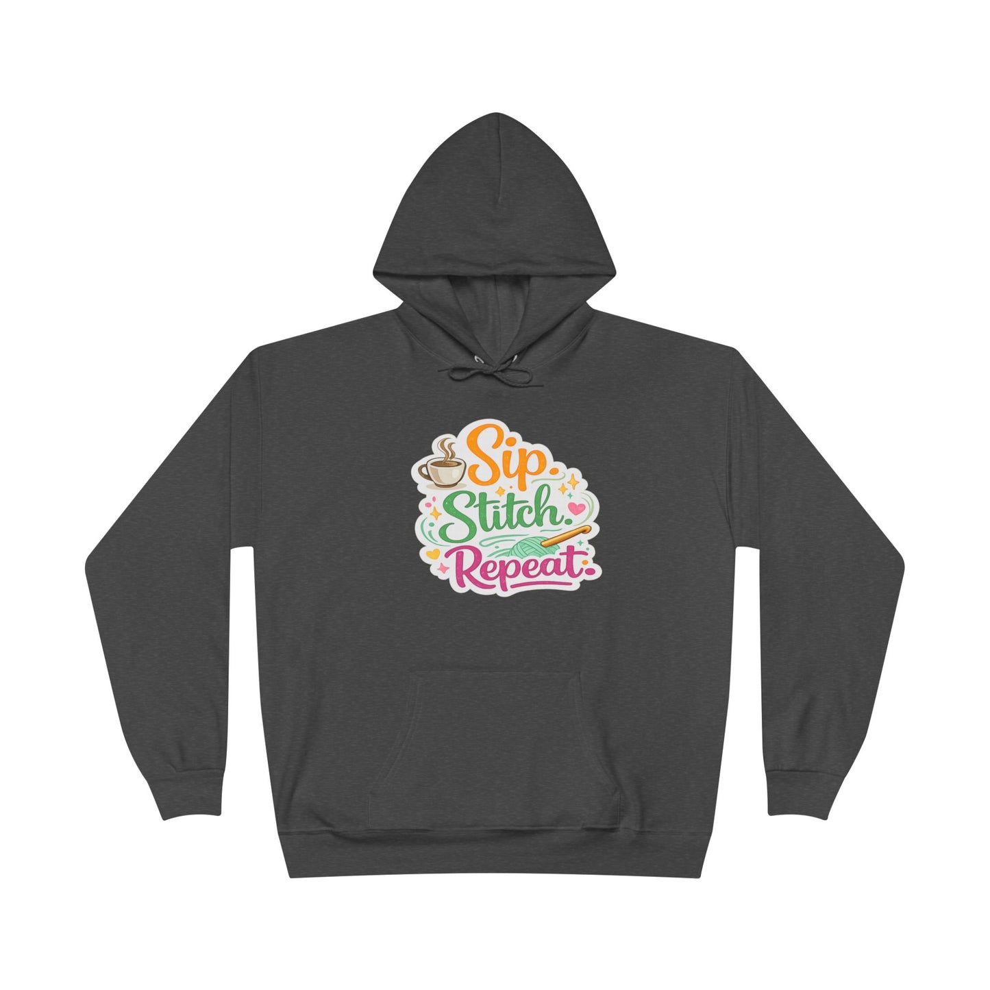 Sip. Stitch. Repeat.™ Hoodie – Cozy Crochet & Coffee Pullover for Makers | Yarn Lover Craft Hoodie