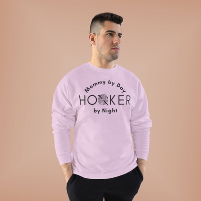 Mommy by Day Hooker by Night Sweatshirt – Funny Crochet Sweatshirt, Yarn Lover Gift, Crochet Humor Crewneck
