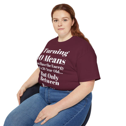 Turning 40 Means Naps Funny Shirt – 40th Birthday Humor Tee for Women | Turning 40 Gift Idea