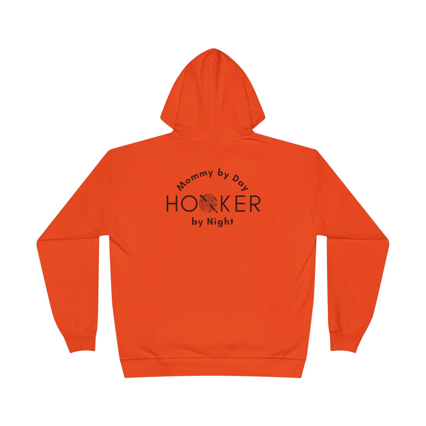 Mommy by Day Hooker by Night Humor Hoodie – Funny Crochet Knitting Yarn Lover Gift