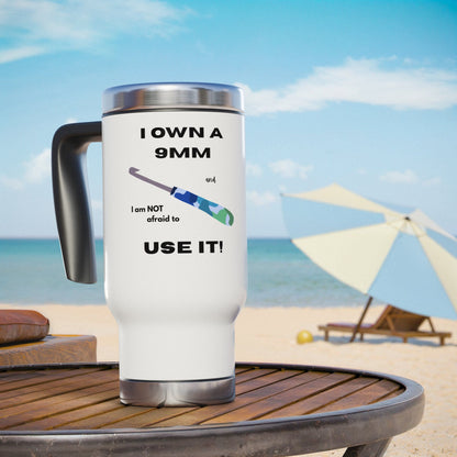 I Own A 9MM and I’m NOT Afraid to Use It Travel Mug – Funny Crochet Lover Tumbler | Crochet Humor Gift for Yarn Addicts