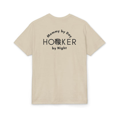Mommy by Day, Hooker by Night Crochet Humor T-Shirt – Funny Yarn Lover Mom Tee for Crocheters & Knitters