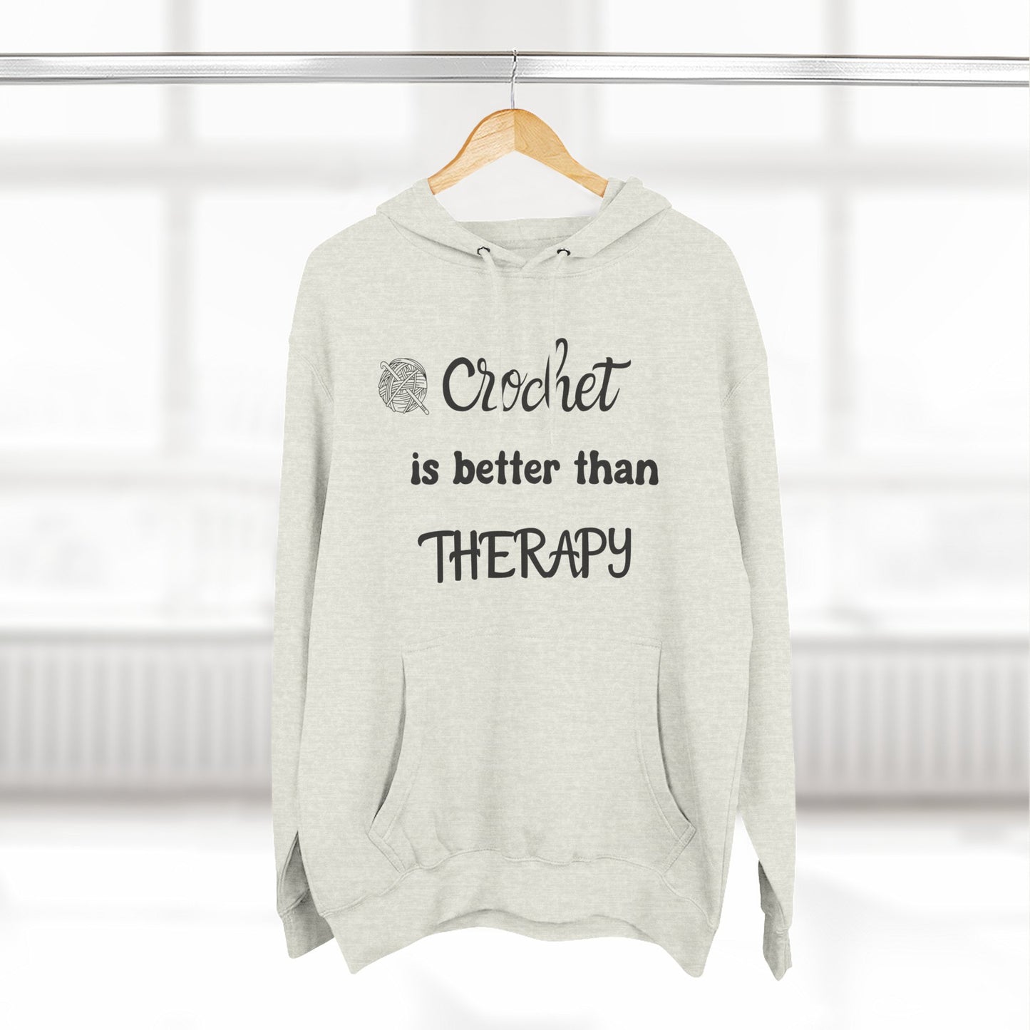 Crochet Is Better Than Therapy Hoodie – Funny Crochet Lover Hoodie, Knitter & Crocheter Gift, Cozy Yarn Lover Pullover