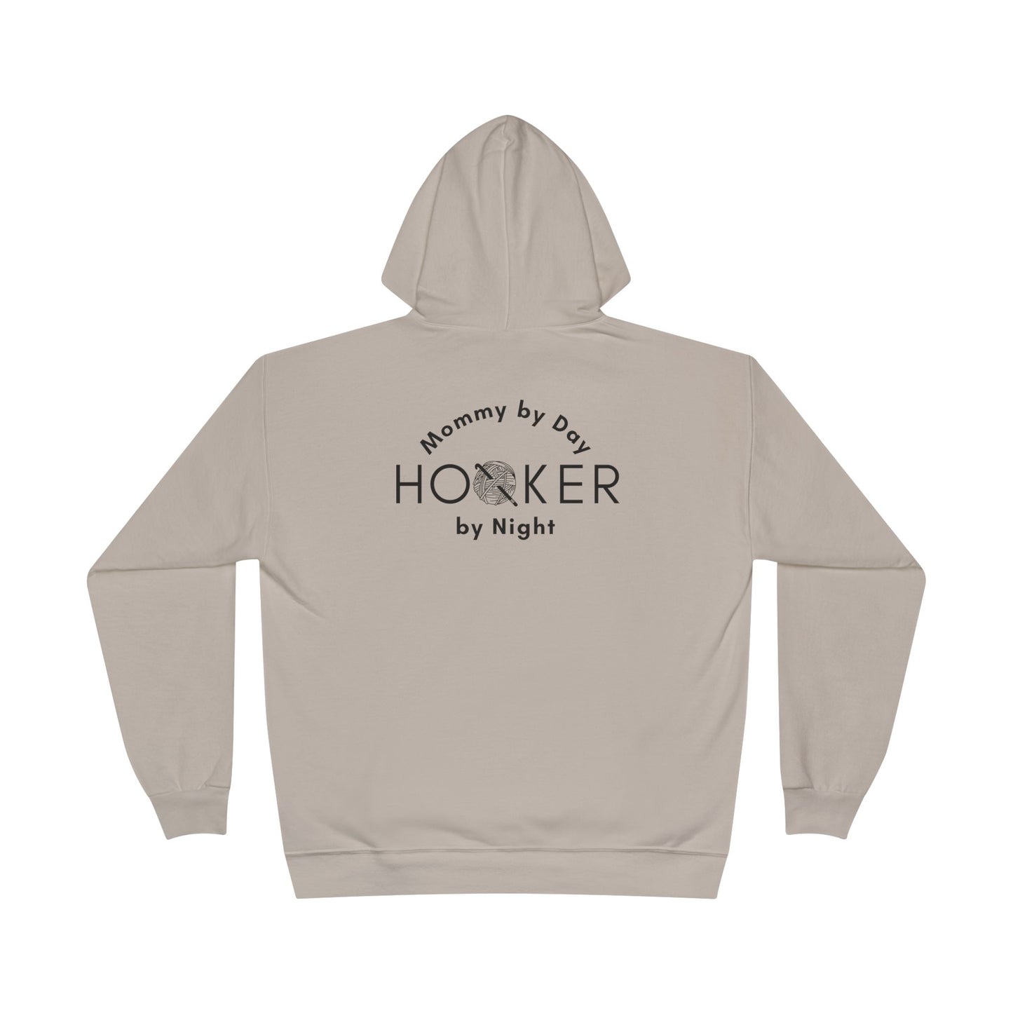 Mommy by Day Hooker by Night Humor Hoodie – Funny Crochet Knitting Yarn Lover Gift