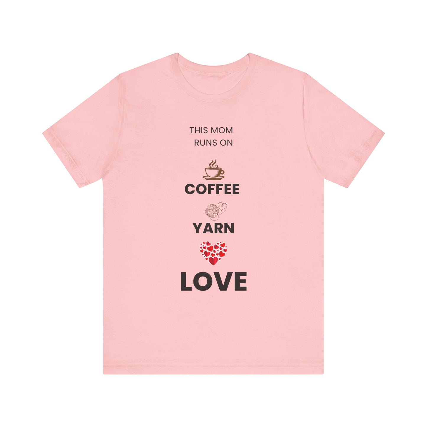 Coffee Yarn Love T-Shirt – This Mom Runs on Coffee & Yarn Tee, Crochet Lover Gift, Knitting Mom Shirt, Mother Grandma Aunt Gift Idea