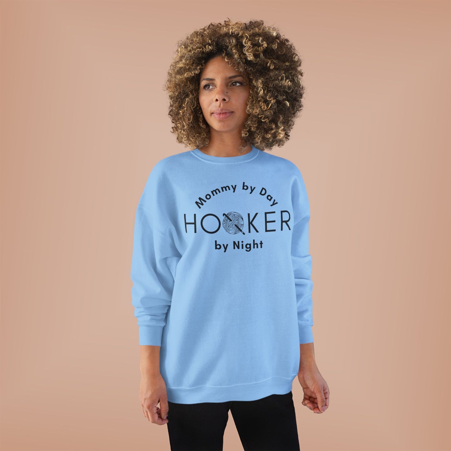 Mommy by Day Hooker by Night Sweatshirt – Funny Crochet Sweatshirt, Yarn Lover Gift, Crochet Humor Crewneck