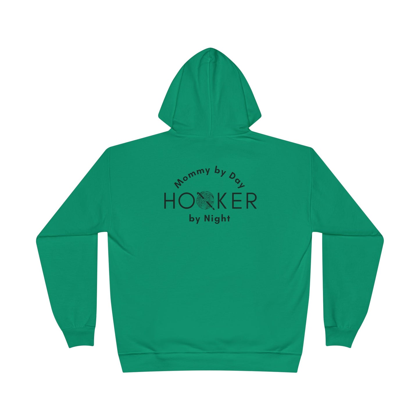 Mommy by Day Hooker by Night Humor Hoodie – Funny Crochet Knitting Yarn Lover Gift