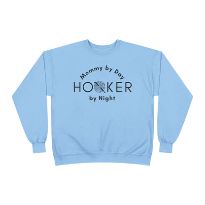 Mommy by Day Hooker by Night Sweatshirt – Funny Crochet Sweatshirt, Yarn Lover Gift, Crochet Humor Crewneck