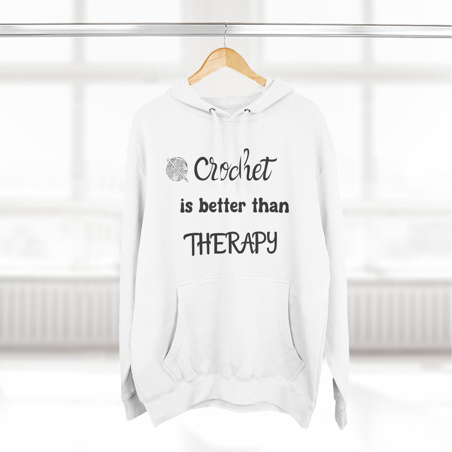 Crochet Is Better Than Therapy Hoodie – Funny Crochet Lover Hoodie, Knitter & Crocheter Gift, Cozy Yarn Lover Pullover