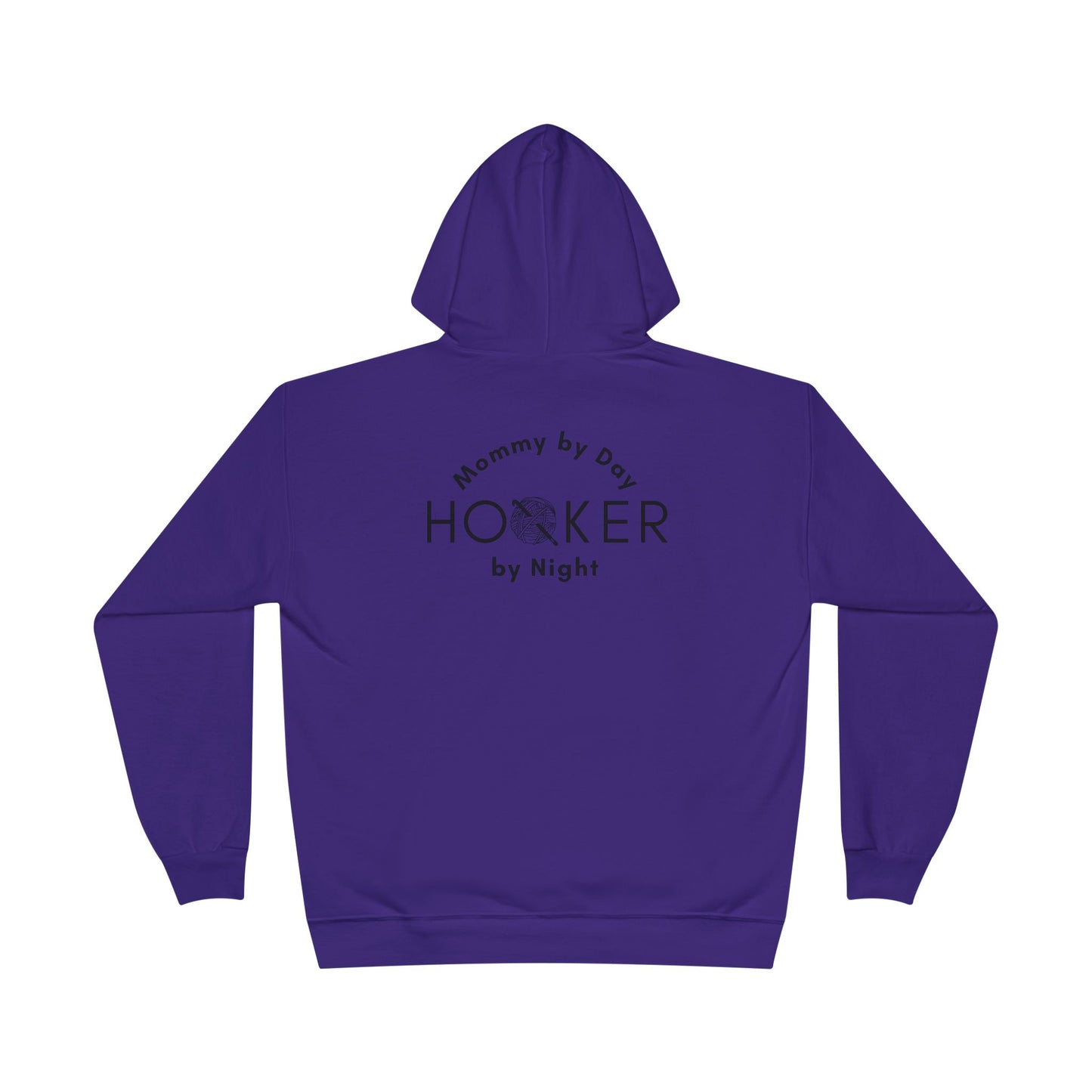 Mommy by Day Hooker by Night Humor Hoodie – Funny Crochet Knitting Yarn Lover Gift
