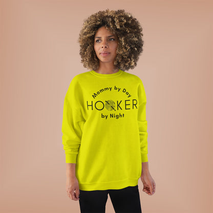 Mommy by Day Hooker by Night Sweatshirt – Funny Crochet Sweatshirt, Yarn Lover Gift, Crochet Humor Crewneck