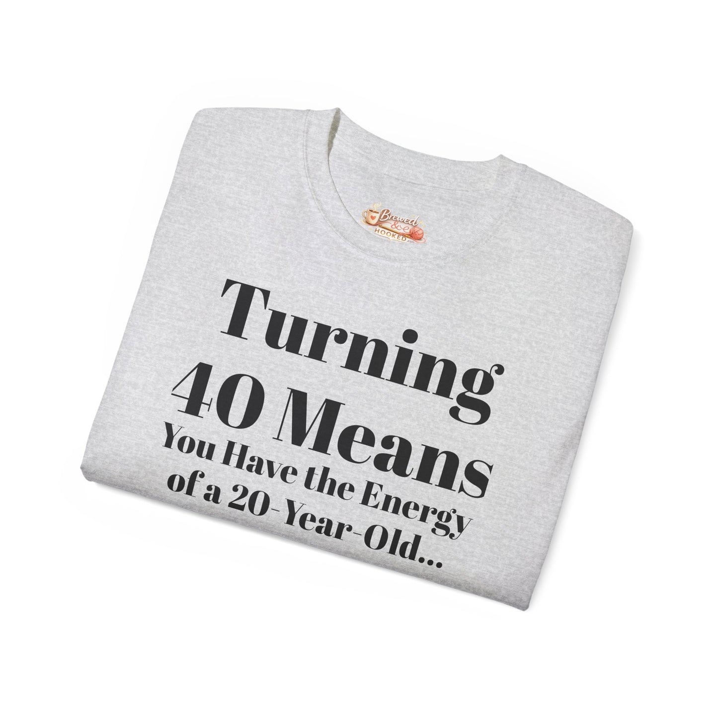 Turning 40 Means Naps Funny Shirt – 40th Birthday Humor Tee for Women | Turning 40 Gift Idea