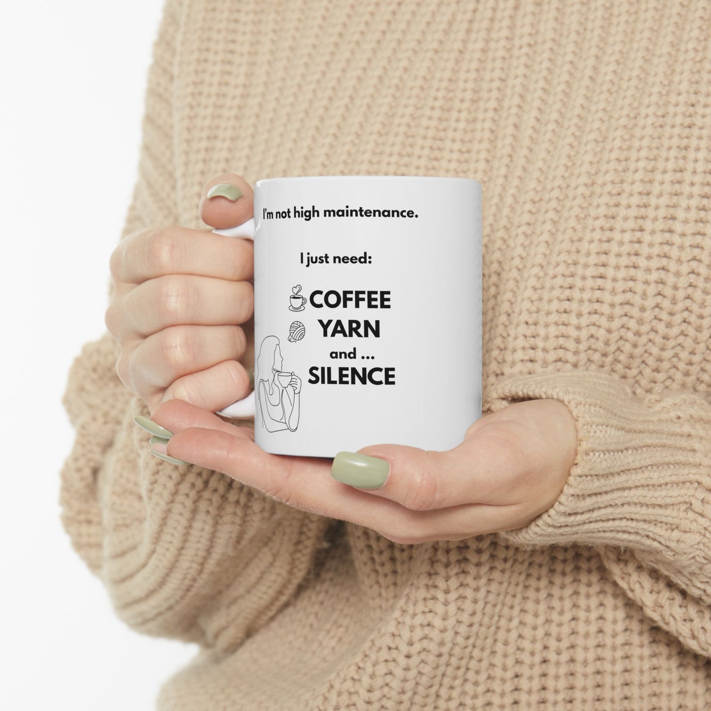 Funny Coffee Yarn Silence Mug — “I’m Not High Maintenance” Right-Handed Crochet Humor Mug | Coffee Lover Gift (11oz, 15oz)