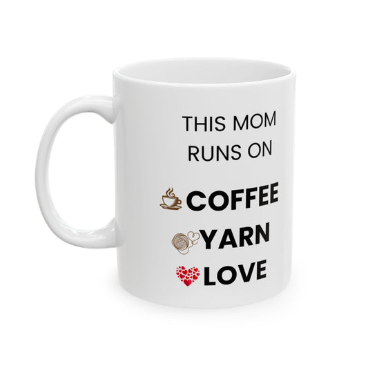 This Mom Runs on Coffee Yarn Love Mug – Crochet Mom Gift – Sip Stitch Repeat Coffee Cup – Knitting Crochet Lover Mug – Mother’s Day Gift