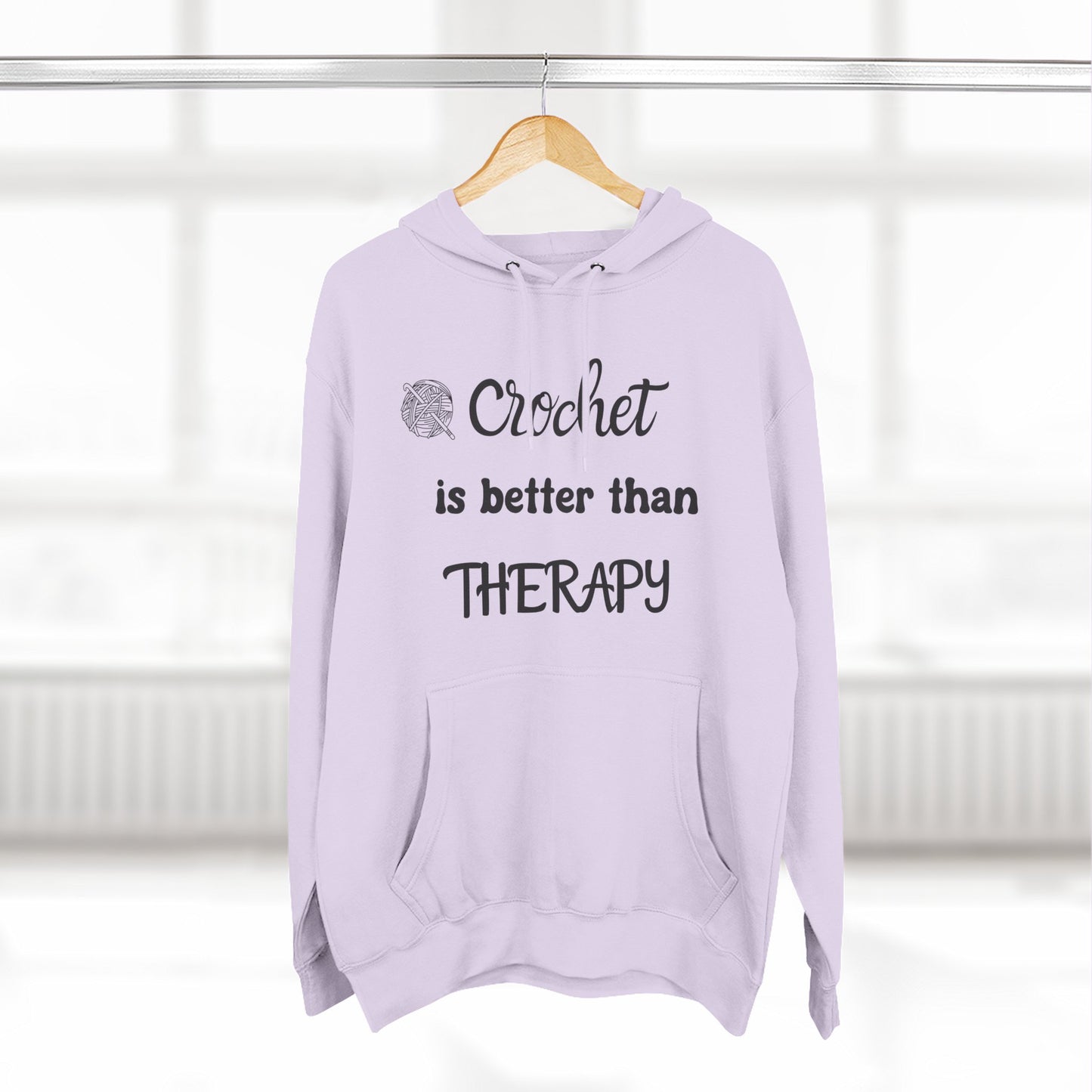 Crochet Is Better Than Therapy Hoodie – Funny Crochet Lover Hoodie, Knitter & Crocheter Gift, Cozy Yarn Lover Pullover
