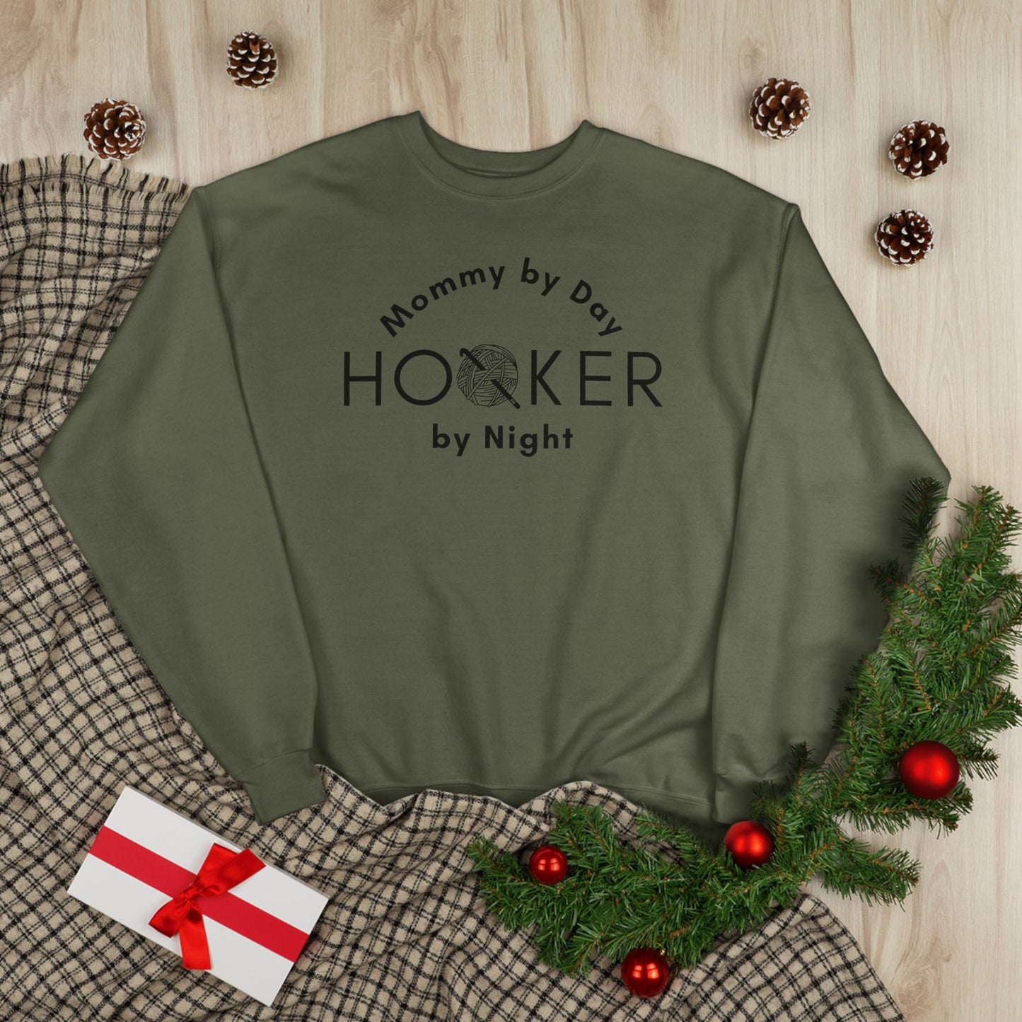 Mommy by Day Hooker by Night Sweatshirt – Funny Crochet Sweatshirt, Yarn Lover Gift, Crochet Humor Crewneck