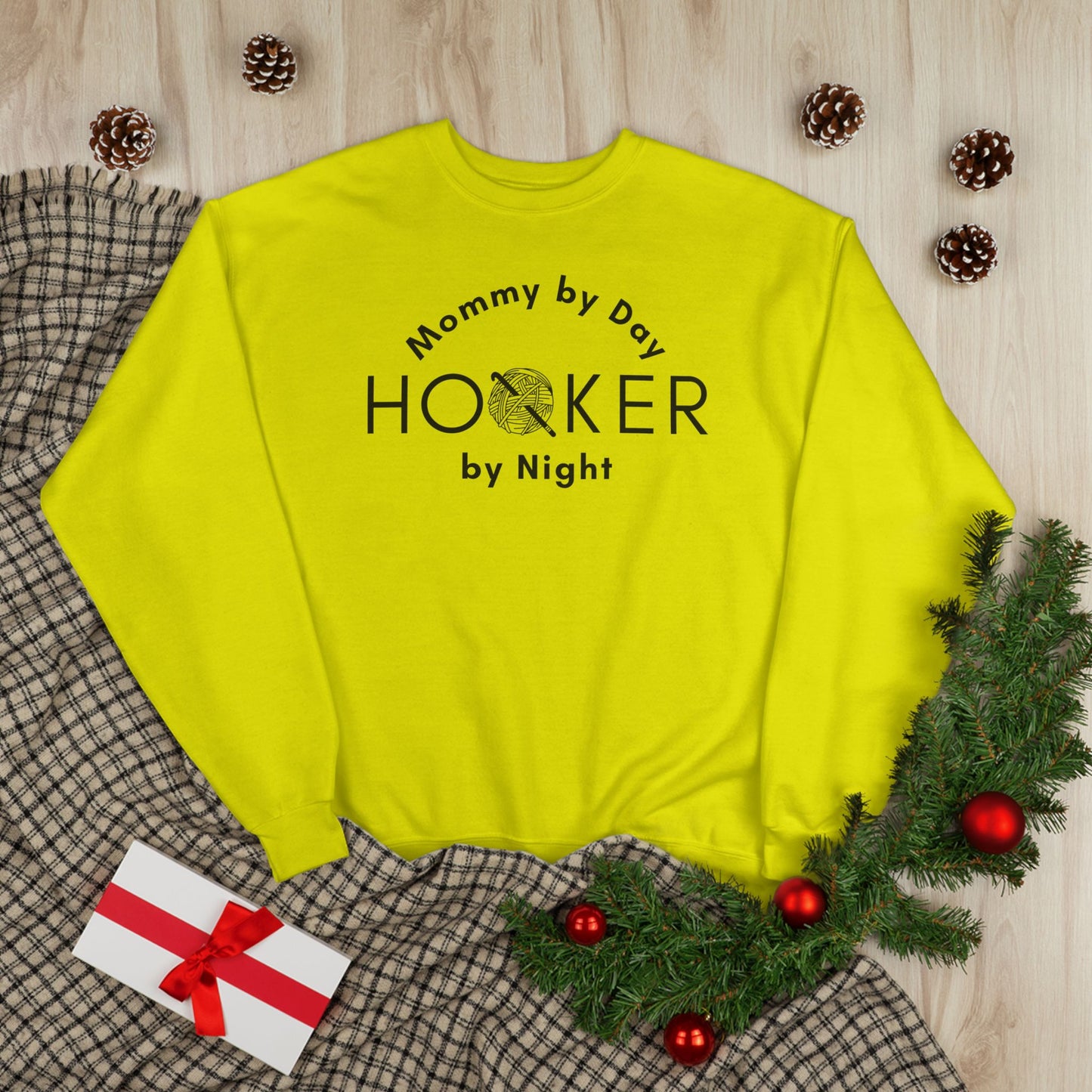 Mommy by Day Hooker by Night Sweatshirt – Funny Crochet Sweatshirt, Yarn Lover Gift, Crochet Humor Crewneck