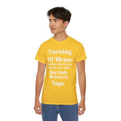 Turning 40 Means Naps Funny Shirt – 40th Birthday Humor Tee for Women | Turning 40 Gift Idea
