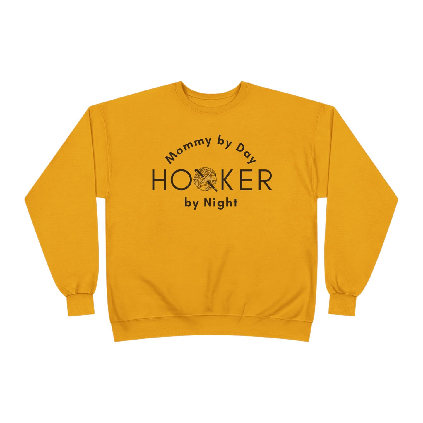 Mommy by Day Hooker by Night Sweatshirt – Funny Crochet Sweatshirt, Yarn Lover Gift, Crochet Humor Crewneck