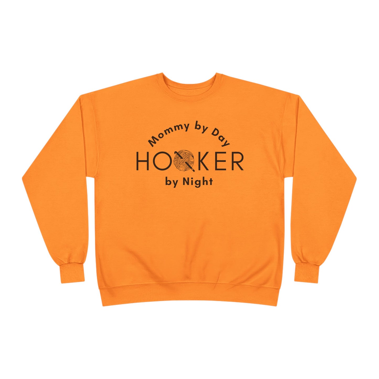 Mommy by Day Hooker by Night Sweatshirt – Funny Crochet Sweatshirt, Yarn Lover Gift, Crochet Humor Crewneck