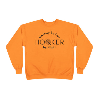 Mommy by Day Hooker by Night Sweatshirt – Funny Crochet Sweatshirt, Yarn Lover Gift, Crochet Humor Crewneck