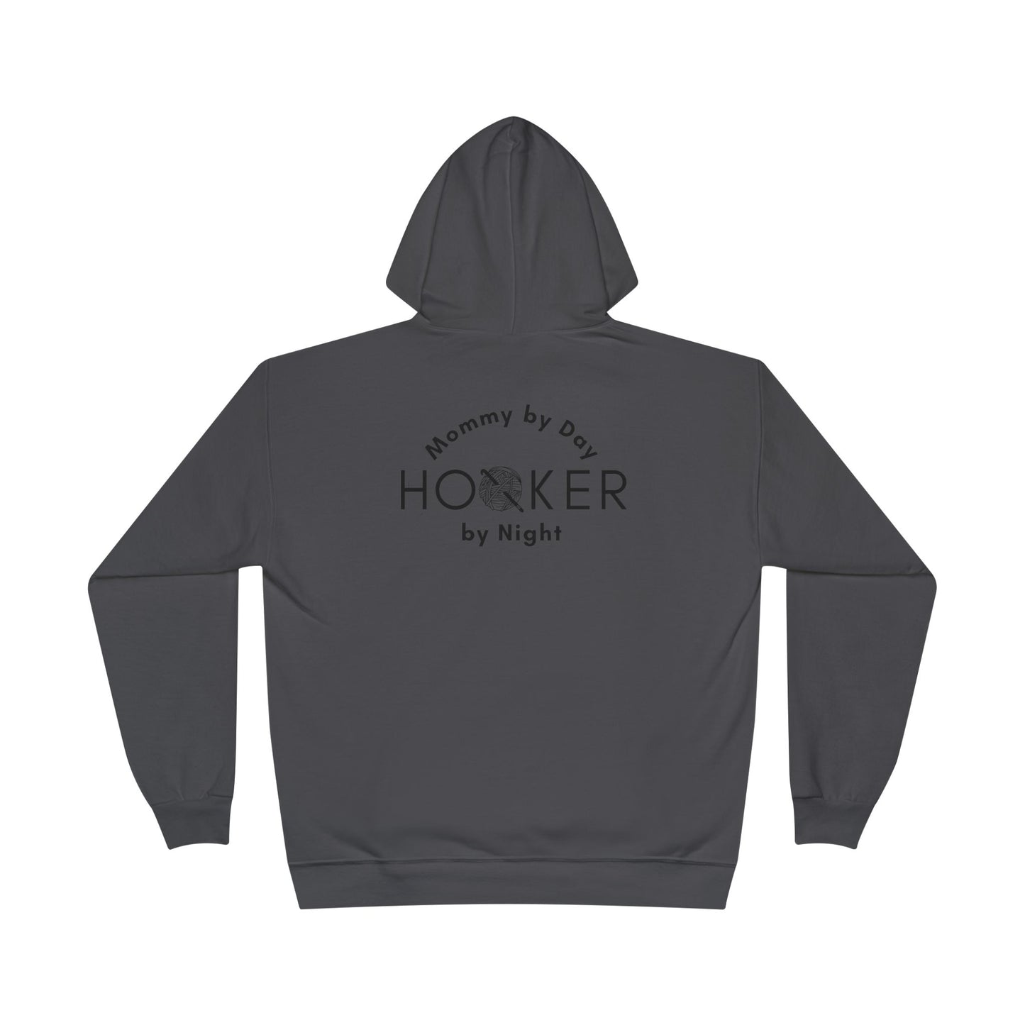 Mommy by Day Hooker by Night Humor Hoodie – Funny Crochet Knitting Yarn Lover Gift
