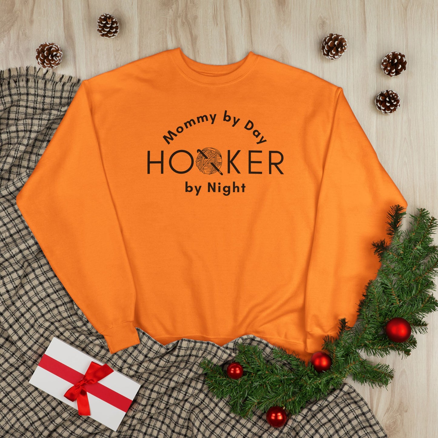 Mommy by Day Hooker by Night Sweatshirt – Funny Crochet Sweatshirt, Yarn Lover Gift, Crochet Humor Crewneck